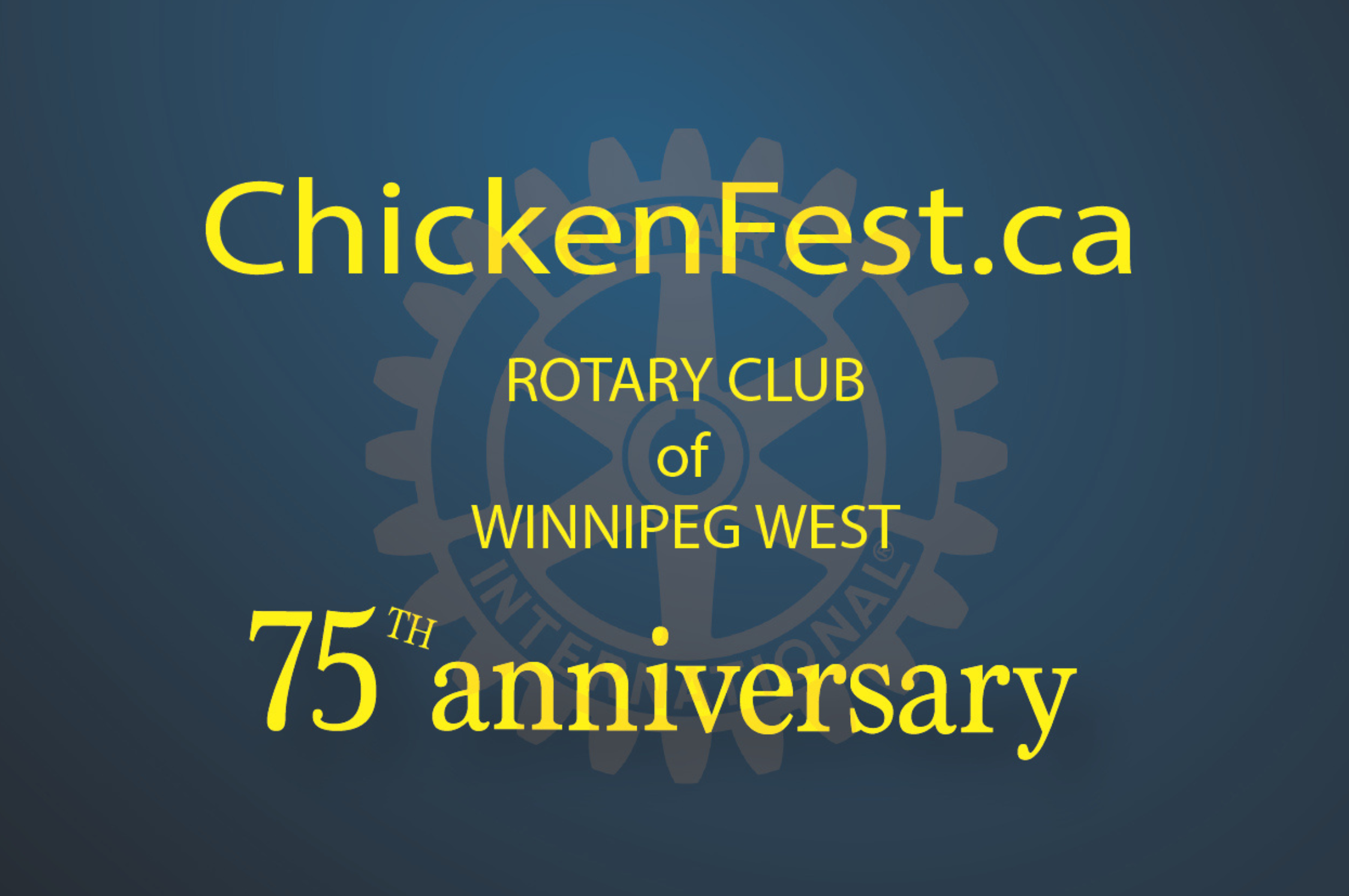 75th Anniversary chickenfest.ca